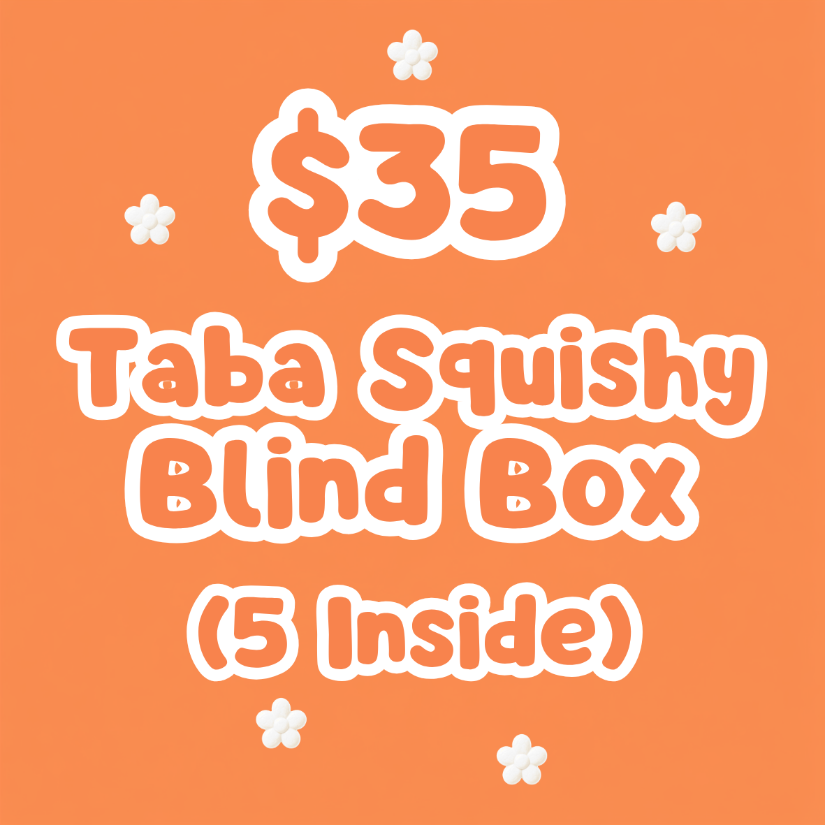 Taba Squishy Blind Box (No Deposit Required)