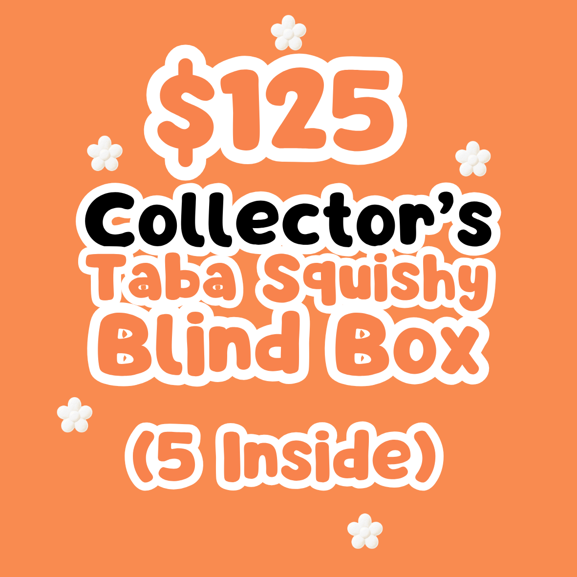 Taba Squishy Blind Box (No Deposit Required)